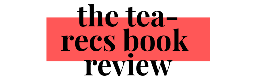 the tea-recs book review